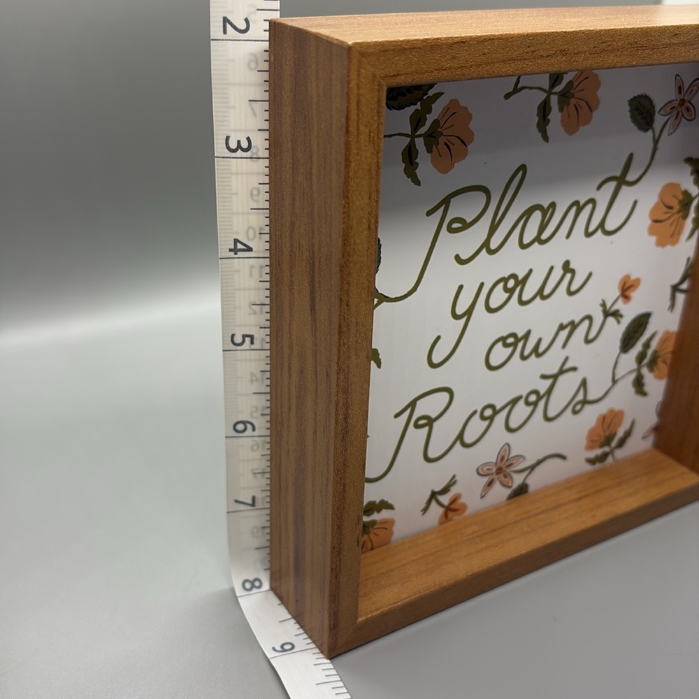“Plant Your Own Roots” Sign - Picture 3 of 3